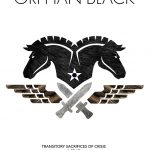 Orphan Black Season 3, Episode 2 "Transitory Sacrifices of Crisis" Poster