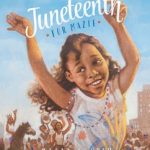 Book cover for "Juneteenth for Mazie" by Floyd Cooper. Source Capstone Young Readers website.