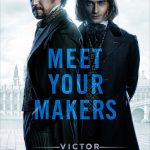 "Victor Frankenstein" Poster Reveal featuring James McAvoy and Daniel Radcliffe.