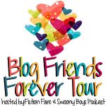 Blog Friends Forever Tour BFF Blog Hop Graphic #1. Hosted by Fiction Fare and Swoony Boys Podcast
