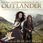 LISTEN: Preview THREE Songs from 'Outlander Television Soundtrack, Volume 2', Now Available