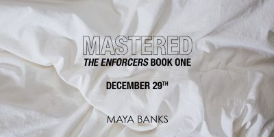 MASTERED by Maya Banks out on December 29, 2015; Release Date Image