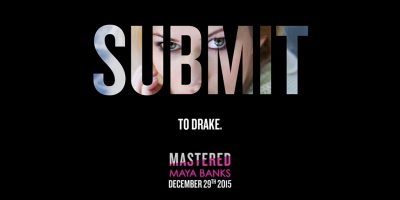 MASTERED by Maya Banks out on December 29, 2015; Submit Image