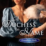 BOOK REVIEW: A Duchess in Name