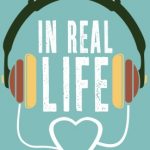 BOOK REVIEW & GIVEAWAY: 'In Real Life' by Jessica Love – 4.5 STARS