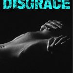 SPOTLIGHT: 'Disgrace' by Dee Palmer