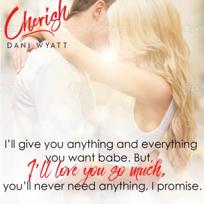 SPOTLIGHT: 'Cherish' by Dani Wyatt