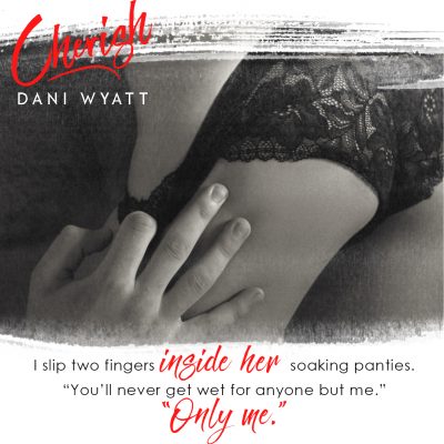 SPOTLIGHT: 'Cherish' by Dani Wyatt