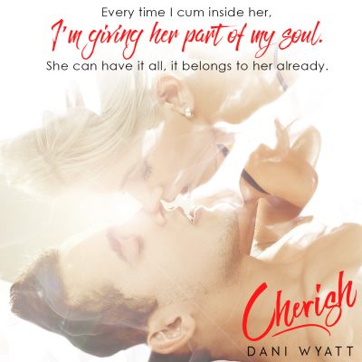 SPOTLIGHT: 'Cherish' by Dani Wyatt