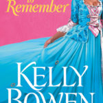 RELEASE DAY BLITZ: 'A Duke to Remember' by Kelly Bowen