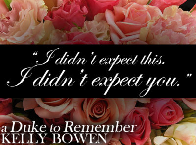 RELEASE DAY BLITZ: 'A Duke to Remember' by Kelly Bowen
