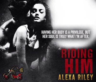 RELEASE DAY BLITZ: 'Riding Him' by Alexa Riley