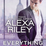 COVER REVEAL: 'Everything for Her' by Alexa Riley