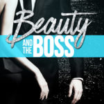 RELEASE DAY BLITZ: 'Beauty and the Boss' by Ashlyn Evers
