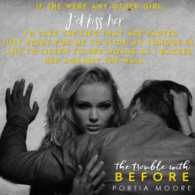 SPOTLIGHT: 'The Trouble with Before" by Portia Moore