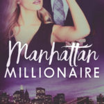 COVER REVEAL: 'Manhattan Millionaire' by Jennifer Ann