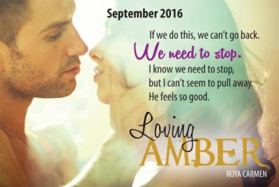 SPOTLIGHT: 'Loving Amber' by Roya Carmen