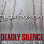 SPOTLIGHT: 'Deadly Silence' by Rebecca Zanetti