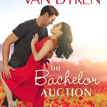 SPOTLIGHT: 'The Bachelor Auction' by Rachel Van Dyken