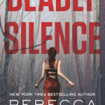 SPOTLIGHT: 'Deadly Silence' by Rebecca Zanetti