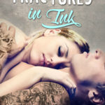 Spotlight: 'Fractures in Ink' by Helena Hunting