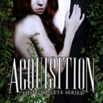 SPOTLIGHT: 'The Acquisition Series' by Celia Aaron