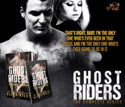SPOTLIGHT: 'Ghost Riders: The Complete Series' by Alexa Riley