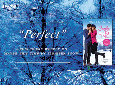 SPOTLIGHT: 'Maybe This Time' by Jennifer Snow