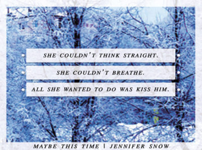 SPOTLIGHT: 'Maybe This Time' by Jennifer Snow
