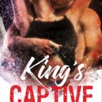 SPOTLIGHT: 'King's Captive' by Amber Bardan
