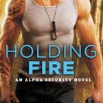 SPOTLIGHT/GIVEAWAY: 'Holding Fire' by April Hunt
