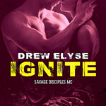 SPOTLIGHT: 'Ignite' by Drew Elyse