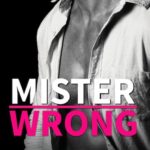 SPOTLIGHT: 'Mister Wrong' by Nicole Williams