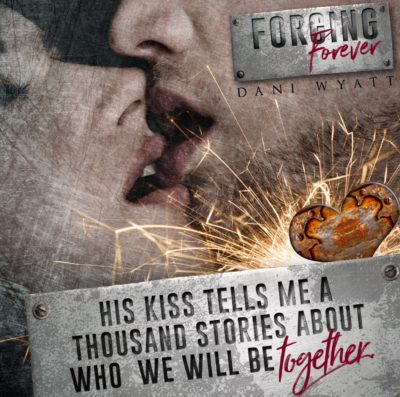 SPOTLIGHT: 'Forging Forever' by Dani Wyatt