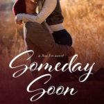 SPOTLIGHT: 'Someday Soon' by Laura Ward