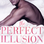 SPOTLIGHT: 'The Perfect Illusion' by Winter Renshaw