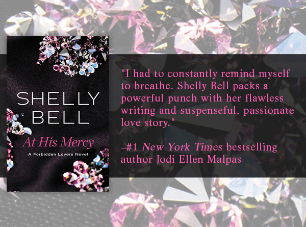 SPOTLIGHT/GIVEAWAY: 'At His Mercy' by Shelly Bell