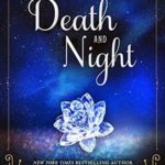 BOOK REVIEW: 'Death & Night' by Roshani Chokshi -- 5 STARS