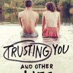 SPOTLIGHT: 'Trusting You and Other Lies' by Nicole Williams