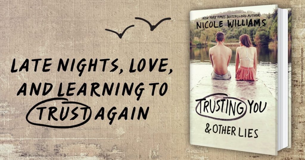 SPOTLIGHT: 'Trusting You and Other Lies' by Nicole Williams