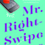 SPOTLIGHT: 'Mr. Right-Swipe' by Ricki Schultz