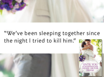 SPOTLIGHT/GIVEAWAY: 'Until You' by Denise Grover Swank