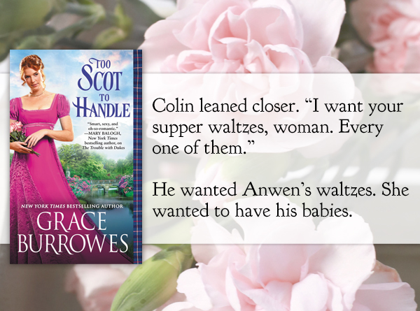 SPOTLIGHT/GIVEAWAY: 'Too Scot to Handle' by Grace Burrowes