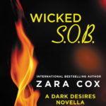 SPOTLIGHT/GIVEAWAY: 'Wicked S.O.B.' by Zara Cox