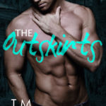 SPOTLIGHT: 'The Outskirts' by T.M. Frazier