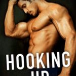 SPOTLIGHT/REVIEW: 'Hooking Up' by Helena Hunting