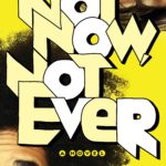 BOOK REVIEW: 'Not Now, Not Ever' by Lily Anderson -- 4.5 STARS