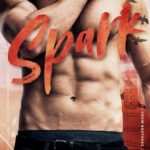 SPOTLIGHT: 'Spark' by S.L. Scott