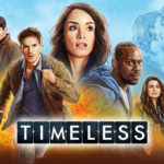 'Timeless', the Gift that Keeps on Giving! Our Flails with 'Stop and Fangirl'