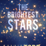 SPOTLIGHT: 'The Brightest Stars' by Anna Todd